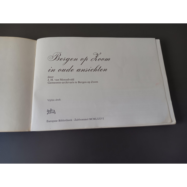 Bergen op Zoom in oude ansichten - 5e druk (1976)